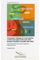 Demographic challenges for social cohesion: a review and analysis of the work of the European Population Committee 2001-2004 (Population studies No. 48)