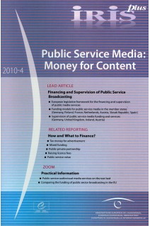 IRIS plus 2010-4: Public Service Media: Money for Content