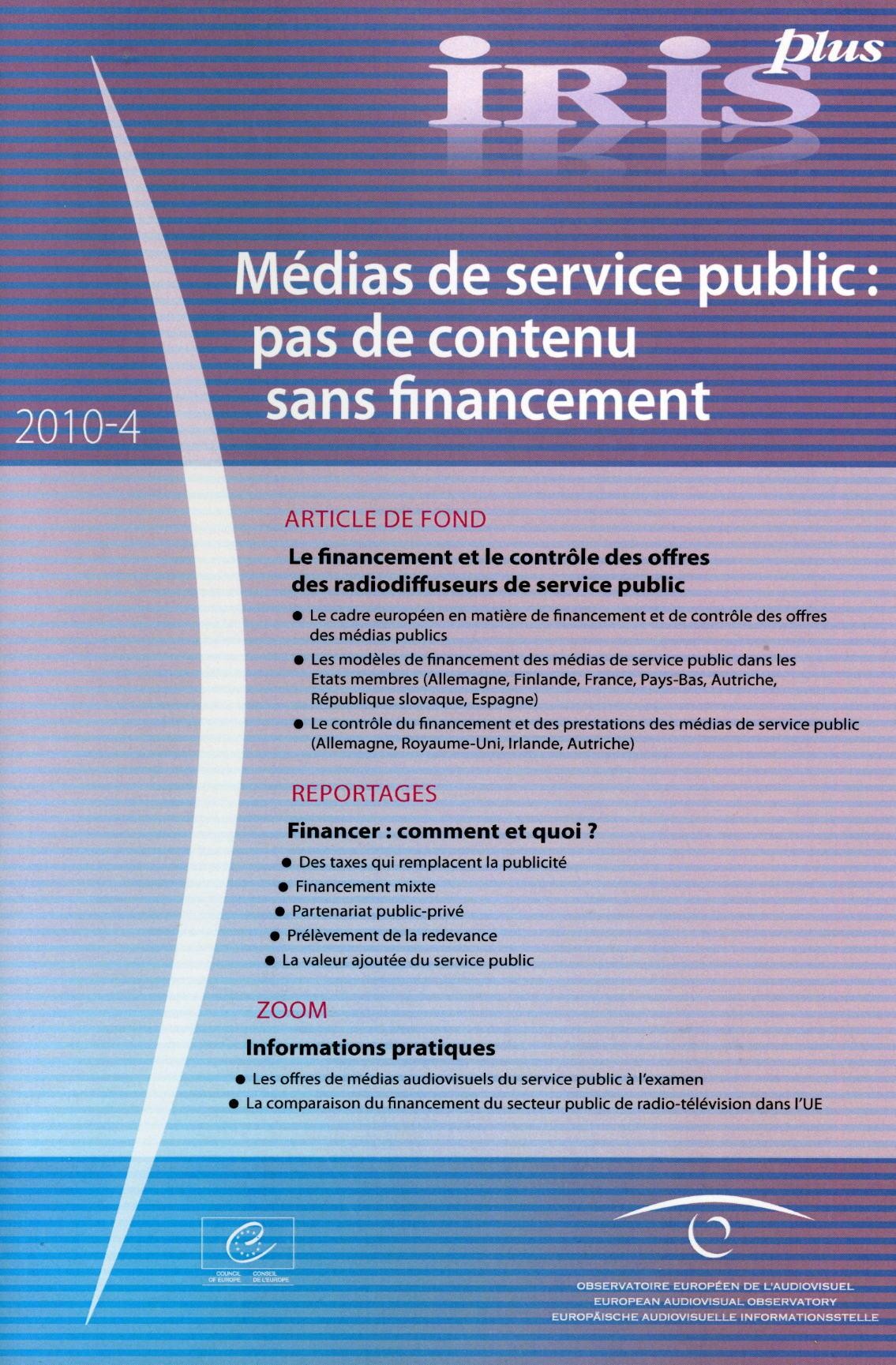 IRIS plus 2010-4: Médias de service public : pas de contenu sans financement