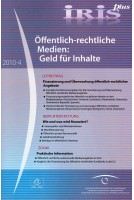 IRIS plus 2010-4: Öffentlich-rechtliche Medien: Geld für Inhalte