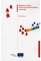 Migrants et lutte contre les discriminations en Europe (Série Livre Blanc - Volume 2)