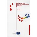 Migrants et lutte contre les discriminations en Europe (Série Livre Blanc - Volume 2)