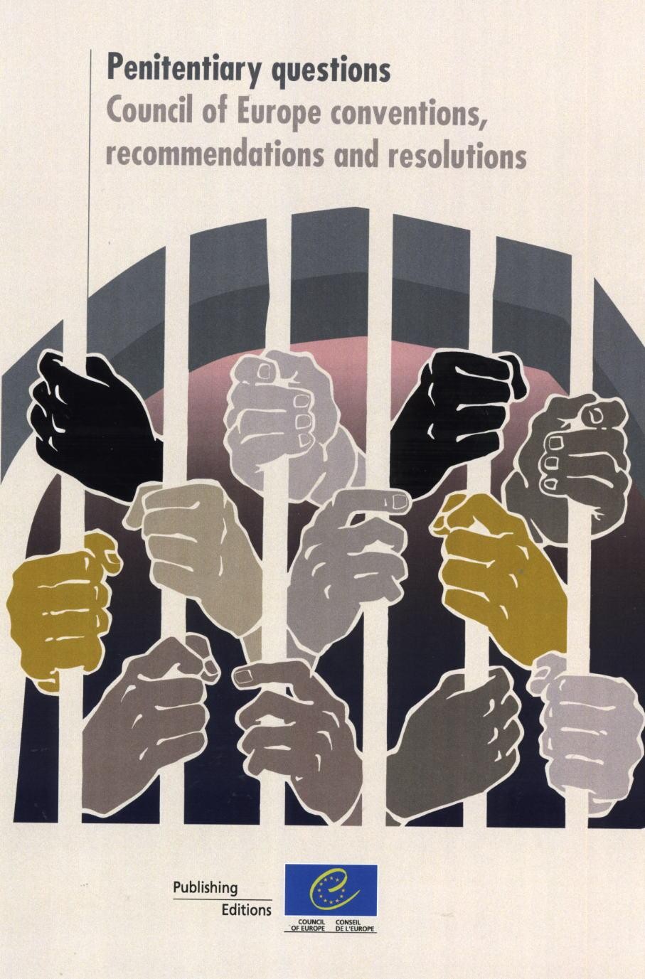 Penitentiary questions: Council of Europe recommendations and resolutions