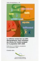 La cohésion sociale face aux défis démographiques : bilan analytique des travaux du Comité européen sur la population 2001-2004 (Etudes démographiques n° 48)