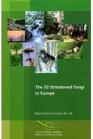 The 33 threatened fungi in Europe (Nature and environment, No. 136)
