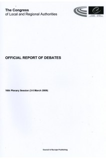 Congress of Local and Regional Authorities of Europe - Official report of debates - 16th Plenary Session (3-5 March 2009)