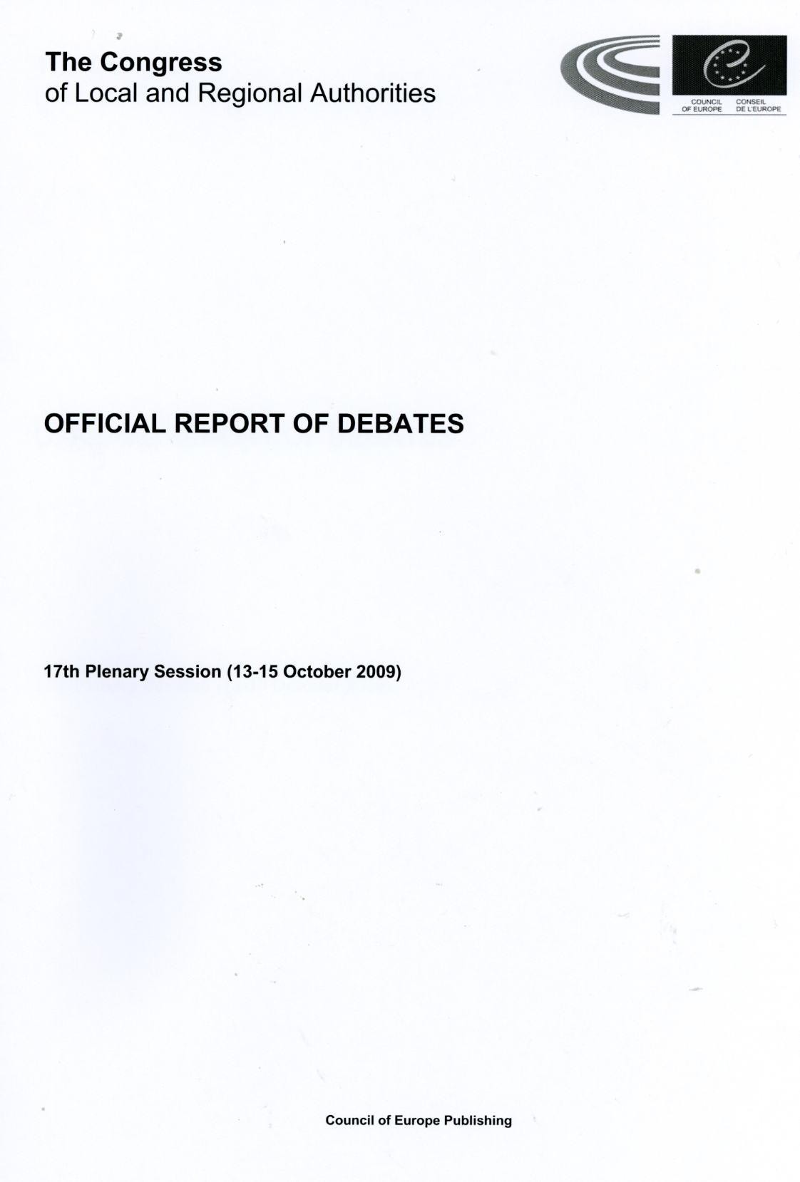 Congress of Local and Regional Authorities of Europe - Official report of debates - 17th Plenary Session (13-15 October 2009)