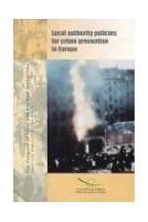 Local authority policies for crime prevention in Europe (Local and Regional Action No. 2)