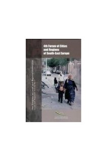 4th Forum of Cities and Regions of South-East Europe (Local and Regional Action No. 3)