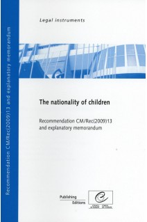 The nationality of children - Recommendation CM/Rec(2009)13 and explanatory memorandum