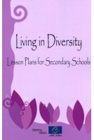 Living in Diversity - Lesson Plans for Secondary Schools
