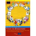 PDF - ECD/EDH Volume III: Vivre en démocratie - Modules d'enseignement de l'éducation à la citoyenneté démocratique et aux droits de l'homme pour le collège (secondaire I)