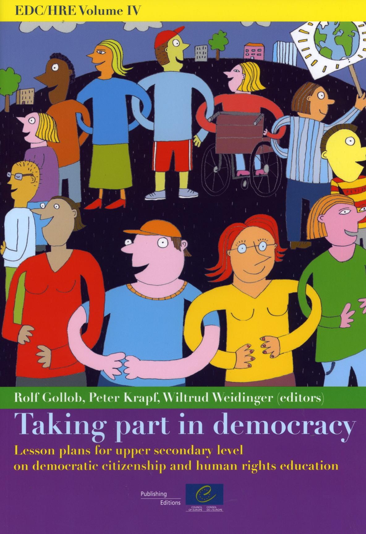 PDF - EDC/HRE Volume IV: Taking part in democracy - Lesson plans for upper secondary level on democratic citizenship and human rights education