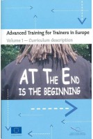 Advanced training for trainers in Europe. Volume 1 - Curriculum description