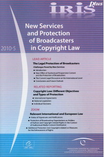 IRIS plus 2010-5: New Services and Protection of Broadcasters in Copyright Law