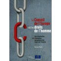 Le Conseil de l'Europe et les droits de l'homme - Une introduction à la Convention européenne des droits de l'homme