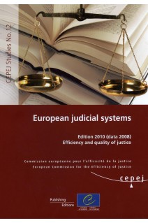 European judicial systems - Edition 2010 (data 2008) Efficiency and quality of justice