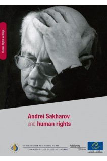 Andrei Sakharov and Human Rights