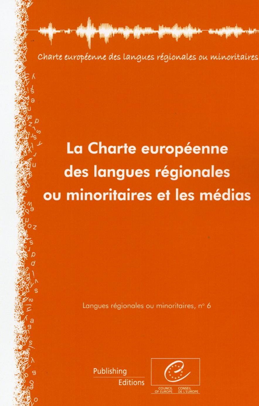 PDF - La Charte européenne des langues régionales ou minoritaires et les médias (Langues régionales ou minoritaires, n°6)