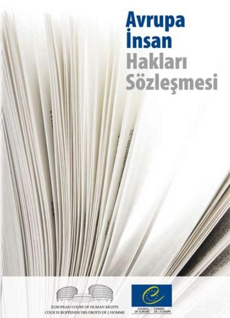 European Convention on Human Rights (as amended by Protocols Nos. 11 and 14) - Turkish version