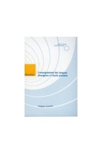 L'enseignement des langues étrangères à l'école primaire