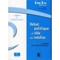 Débat politique et rôle des médias - La fragilité de la liberté d'expression