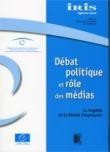 Débat politique et rôle des médias - La fragilité de la liberté d'expression