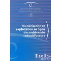 IRIS Spécial - Numérisation et exploitation en ligne des archives de radiodiffuseurs