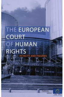 The European Court of Human Rights - Facts and figures