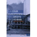 La Cour européenne des droits de l'homme - Faits et chiffres