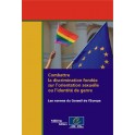 Combattre la discrimination fondée sur l'orientation sexuelle ou l'identité de genre - Les normes du Conseil de l'Europe
