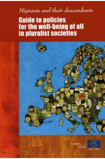 PDF - Migrants and their descendants - Guide to policies for the well-being of all in pluralist societies