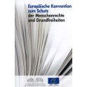 Convention européenne des droits de l'homme (telle qu'amendée par les Protocoles nos 11 et 14) - Version allemande