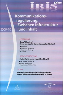 IRIS plus 2009-10: Kommunikationsregulierung: ZwischenInfrastruktur und Inhalt