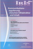 IRIS plus 2009-10: Kommunikationsregulierung: ZwischenInfrastruktur und Inhalt