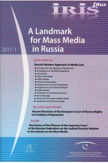 IRIS plus 2011-1: A Landmark for Mass Media in Russia