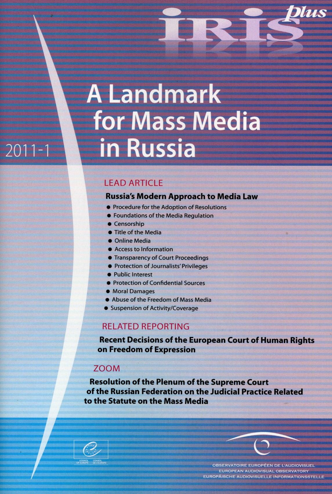 IRIS plus 2011-1: A Landmark for Mass Media in Russia