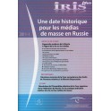IRIS plus 2011-1: Une date historique pour les médias de masse en Russie