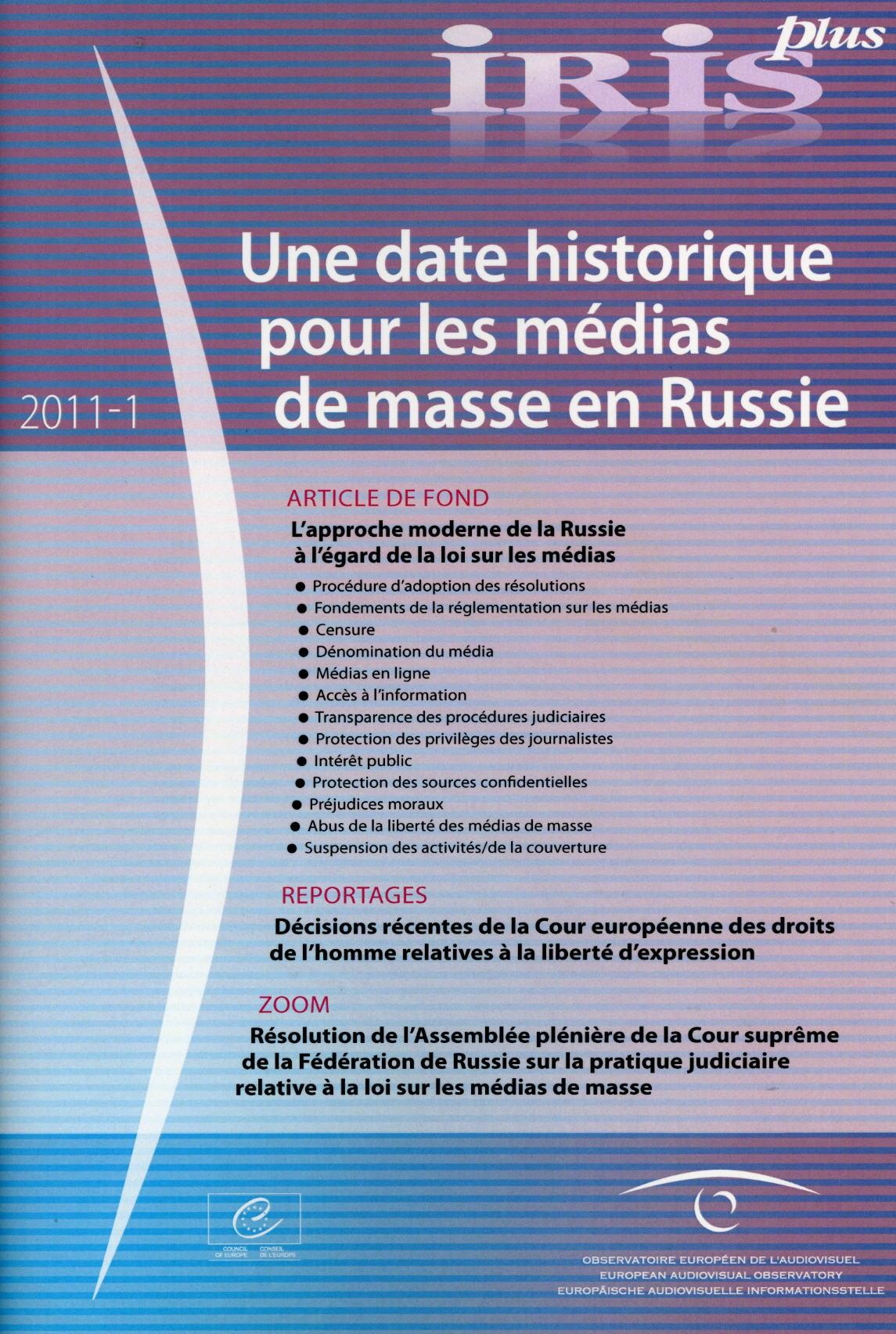 IRIS plus 2011-1: Une date historique pour les médias de masse en Russie