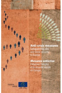 Mesures anticrise. Préserver l'emploi et la sécurité sociale en Europe