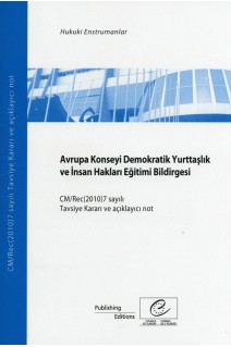 Council of Europe Charter on Education for Democratic Citizenship and Human Rights Education - Recommendation CM/Rec(2010)7 and explanatory memorandum (Turkish version)