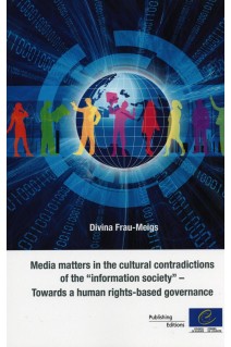 PDF - Media matters in the cultural contradictions of the "information society" - Towards a human rights-based governance
