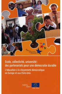PDF - Ecole, collectivité, université: des partenariats pour une démocratie durable. L'éducation à la citoyenneté démocratique en Europe et aux Etats-Unis