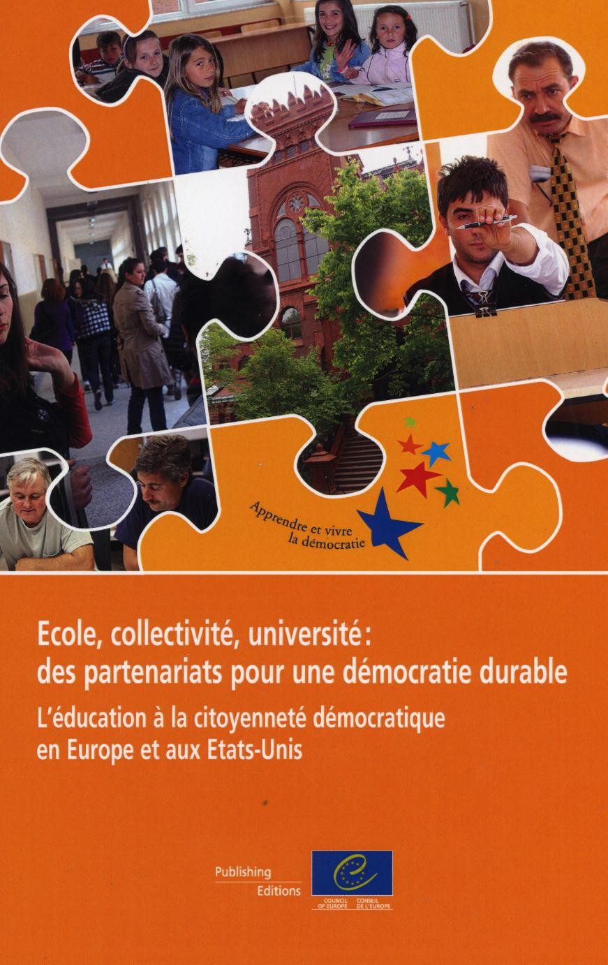 PDF - Ecole, collectivité, université: des partenariats pour une démocratie durable. L'éducation à la citoyenneté démocratique en Europe et aux Etats-Unis