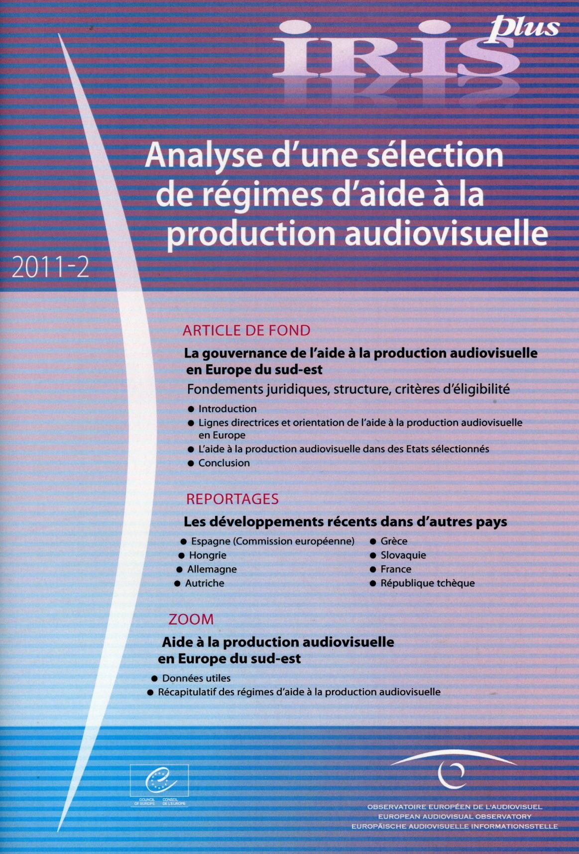 IRIS plus 2011-2: Analyse d'une sélection de régimes d'aide à la production audiovisuelle
