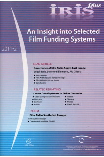 IRIS plus 2011-2: An Insight into Selected Film Funding Systems