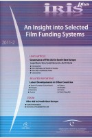 IRIS plus 2011-2: An Insight into Selected Film Funding Systems