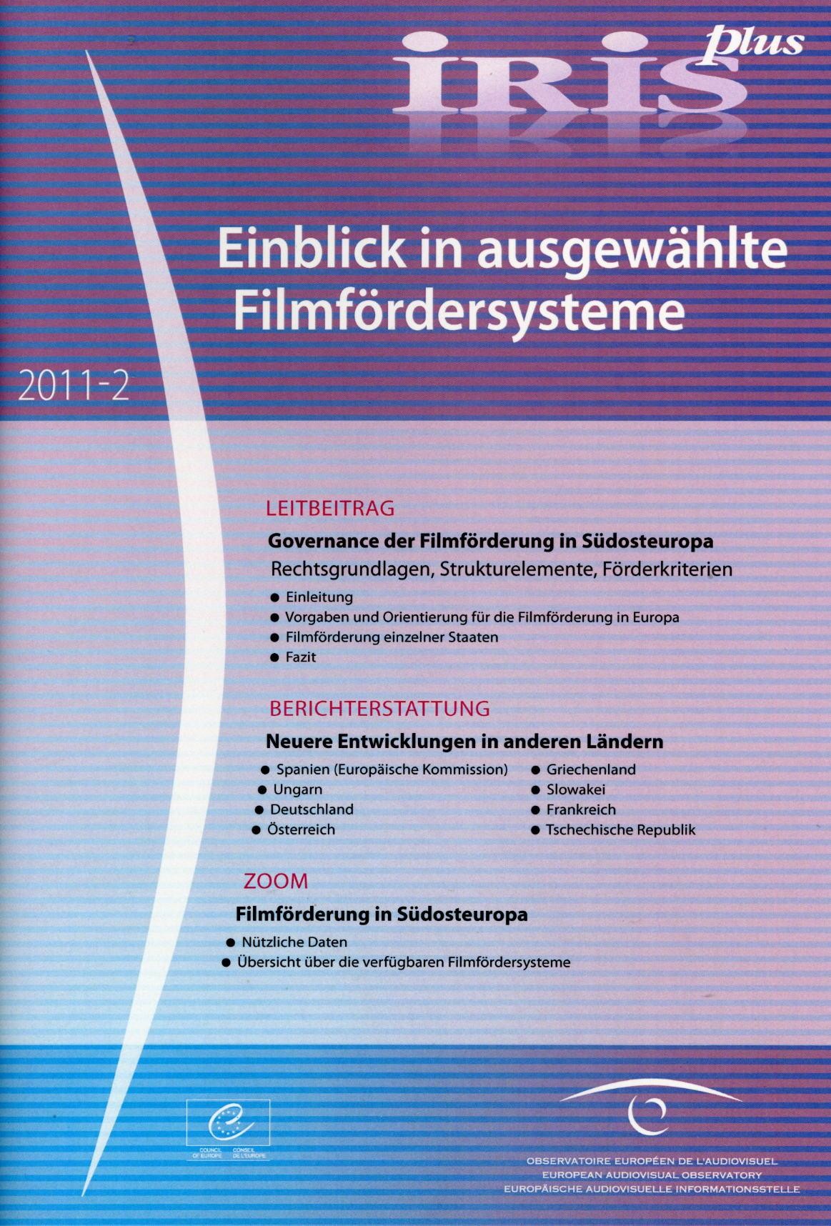 IRIS plus 2011-2: Einblick in ausgewählte Filmfördersysteme