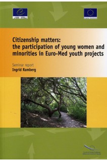 PDF - Citizenship matters: the participation of young women and minorities in Euro-Med youth projects