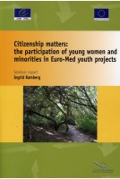 PDF - Citizenship matters: the participation of young women and minorities in Euro-Med youth projects